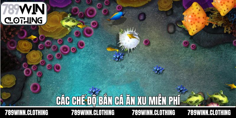 Các chế độ tham gia bắn cá ăn xu