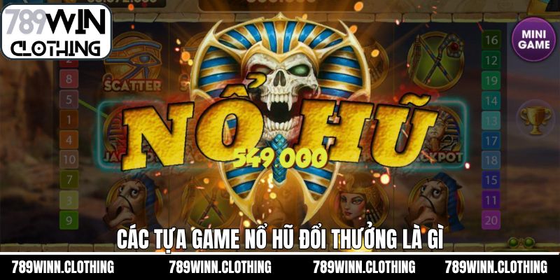 Top những trò chơi hấp dẫn khi tham gia nổ hũ đổi thưởng 