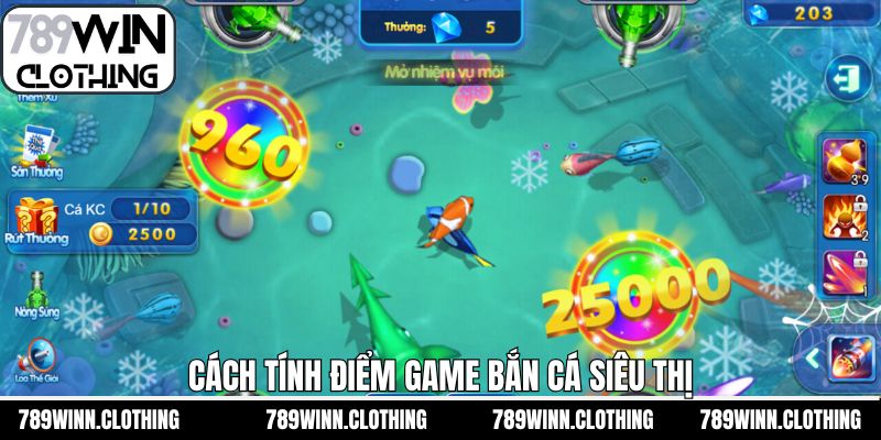 Mục tiêu sở hữu giá trị cao bắn cá siêu thị