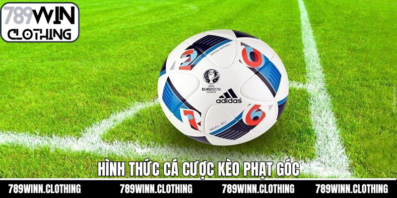 Cược phạt góc với nhiều hình thức trải nghiệm hấp dẫn