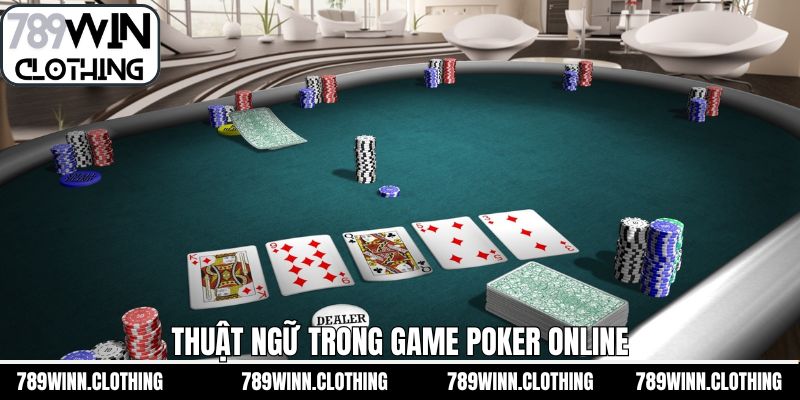 Các khái niệm cần biết tham gia poker online