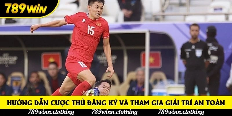 Hướng dẫn cược thủ đăng ký và tham gia giải trí an toàn